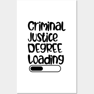 Criminal Justice Degree Loading Posters and Art